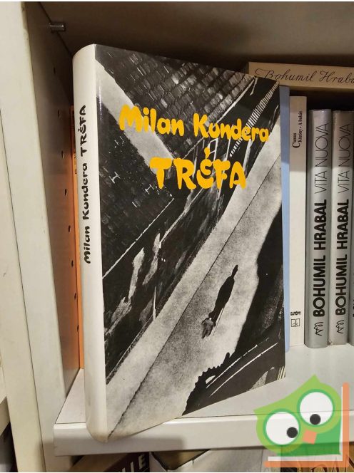 Milan Kundera: Tréfa