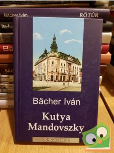 Bächer Iván: Kutya Mandovszky (Gold Jenő 1.)