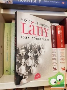 Mörk Leonóra: Lány igazgyöngyökkel