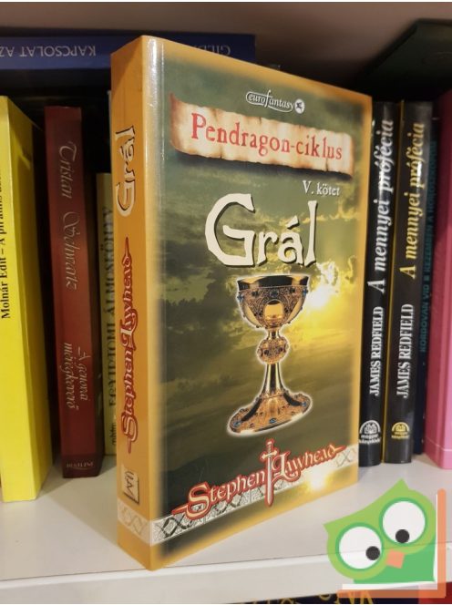 Stephen Lawhead: Grál (Pendragon-ciklus 5.)