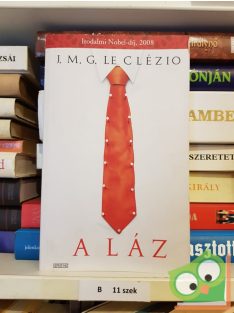 J. M. G. Le Clézio: A láz