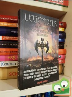   Ian Whates (szerk.): Legendák - Történetek David Gemmell emlékére