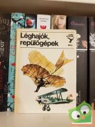 Kondor Lajos: Léghajók, repülőgépek (Kolibri könyvek)