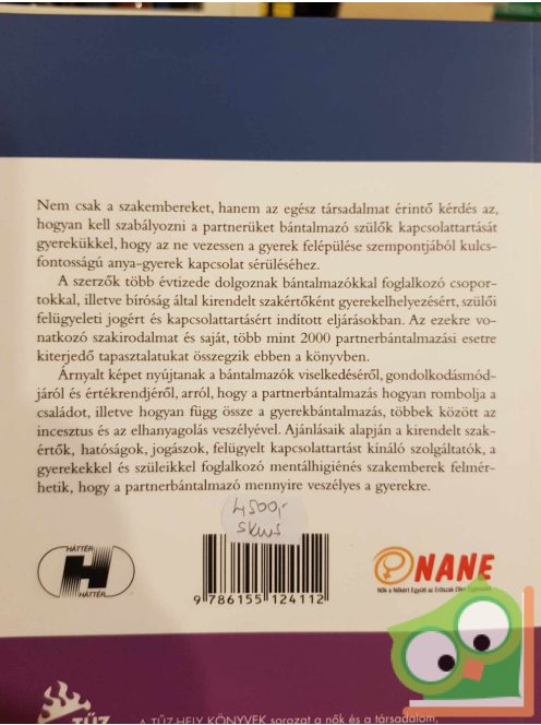 Lundy Bancroft - Jay G. Silverman - Daniel Ritchie: Lehet-e jó apa a bántalmazó? (újszerű)