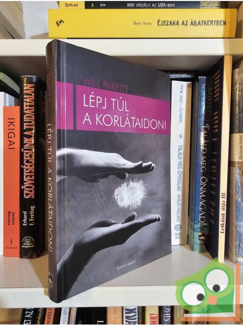 Will Parfitt: Lépj túl a korlátaidon!