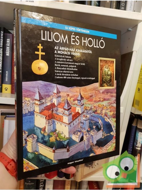 Liliom és holló (Új képes történelem)