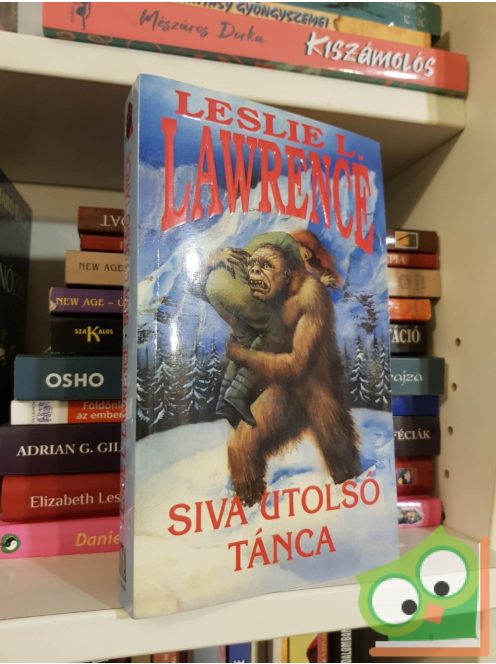 Leslie L. Lawrence: Siva utolsó tánca (Leslie L. Lawrence 6.) (Siva 1.)