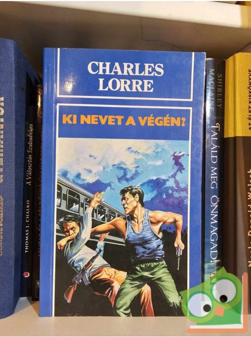 Charles Lorre: Ki nevet a végén?