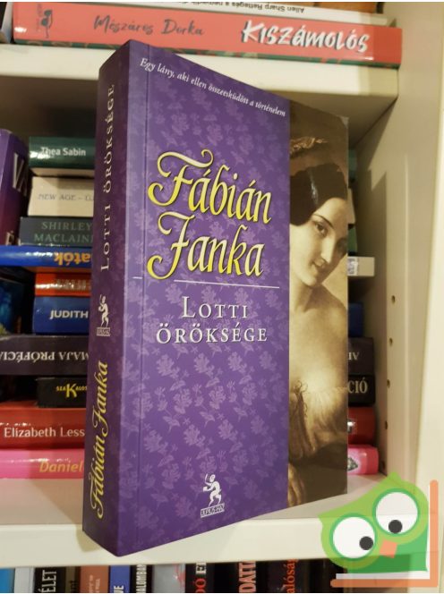 Fábián Janka: Lotti öröksége (Lotti öröksége 1.)