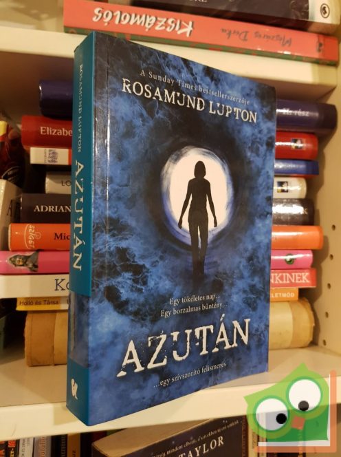 Rosamund Lupton: Azután