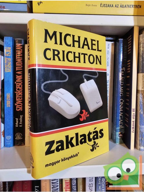 Michael Crichton: Zaklatás (újszerű)