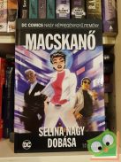 DC 28.  Macskanő - Selina nagy dobása