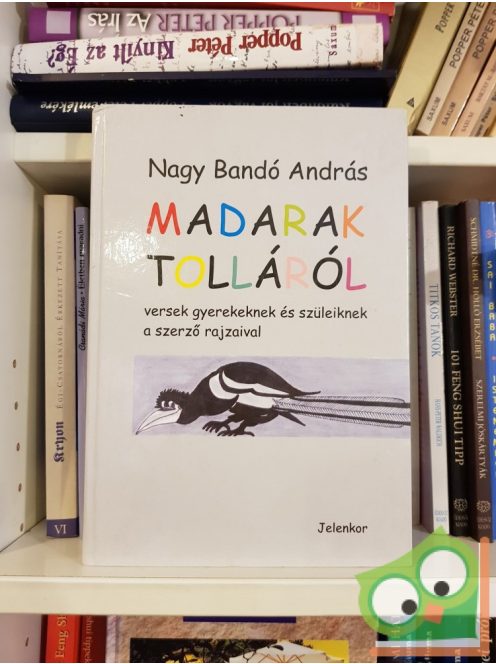 Nagy Bandó András: Madarak tolláról (versek gyerekeknek)