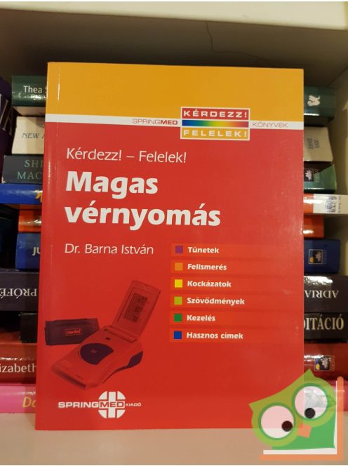 Barna István: Magas vérnyomás (Kérdezz! Felelek!)