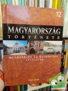 Magyarország története 12 - Poór János: Megbékélés és újjáépítés (1711-1790)