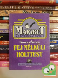   Georges Simenon: Fej nélküli holttest (Maigret) (MesterDetektív Kiskönyvtár 6.)