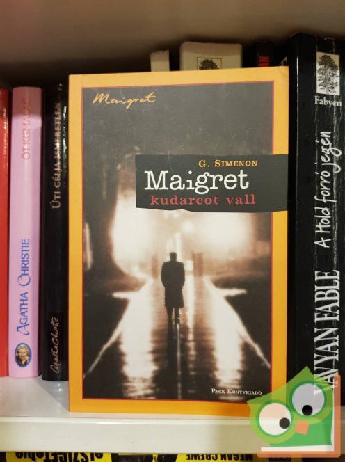 Georges Simenon: Maigret kudarcot vall (Maigret)