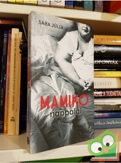 Sára Júlia: Mamiko nappalai (Ritka)