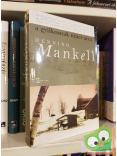 Henning Mankell: A gyilkosnak nincs arca (Kurt Wallander 1.)