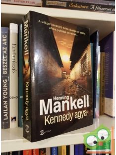 Henning Mankell: Kennedy agya