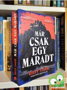 Riley Sager: Már csak egy maradt