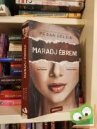 Megan Goldin: Maradj ébren!