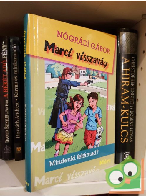 Nógrádi Gábor: Marci visszavág (Marci 2.)