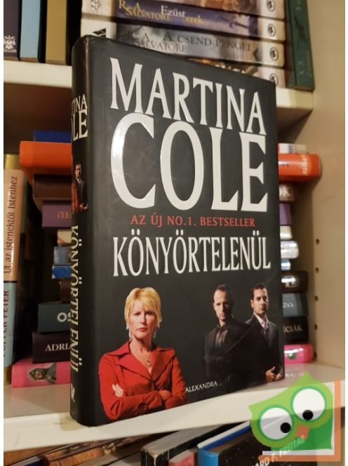 Martina Cole: Könyörtelenül