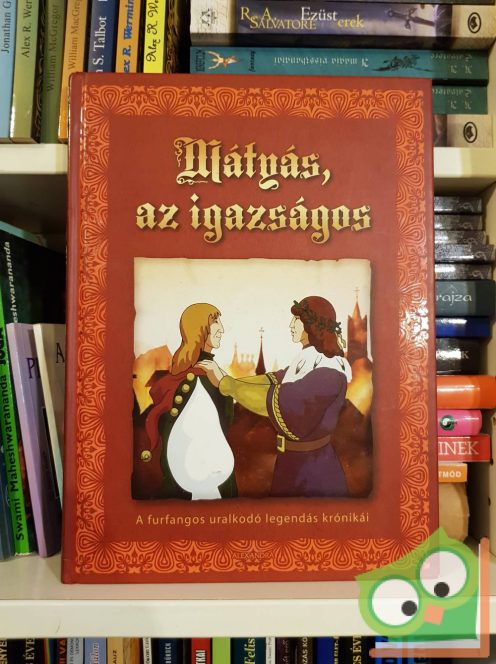 Kőszegi Ábel: Mátyás, az igazságos