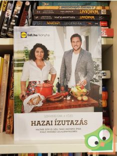   Mautner Zsófia - Széll Tamás: Hazai ízutazás (Lidl szakácskönyv) fóliás