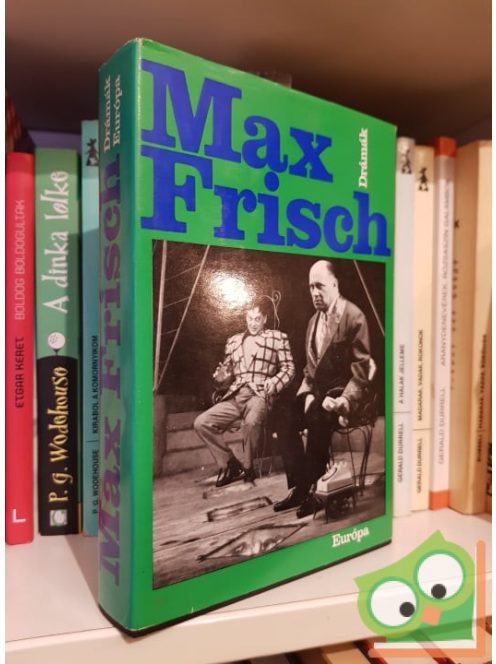 Max Frisch: Drámák