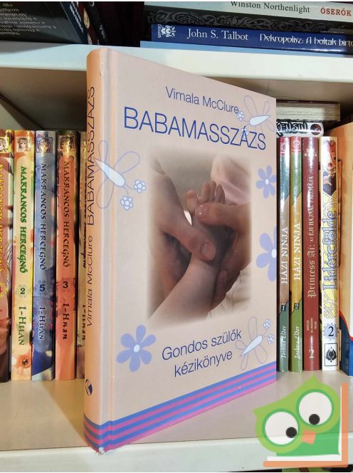 Vimala McClure: Babamasszázs - Gondos szülők kézikönyve