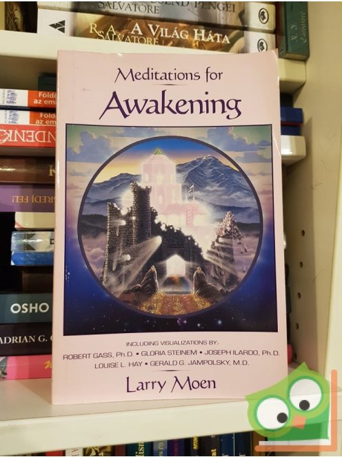 Larry Moen: Meditations for Awakening