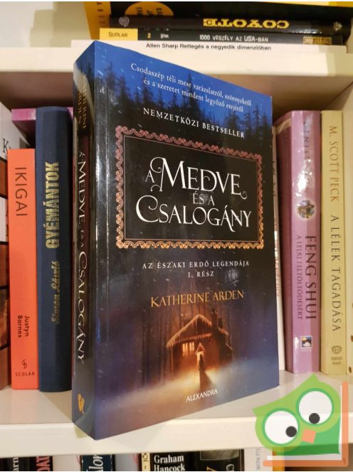 Katherine Arden: A medve és a csalogány (Az Északi erdő legendája 1.) (nagyon ritka)