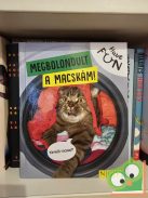 Megbolondult a macskám! - Have FUN