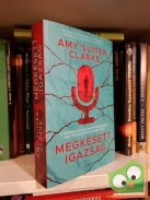 Amy Suiter Clarke: Megkésett igazság