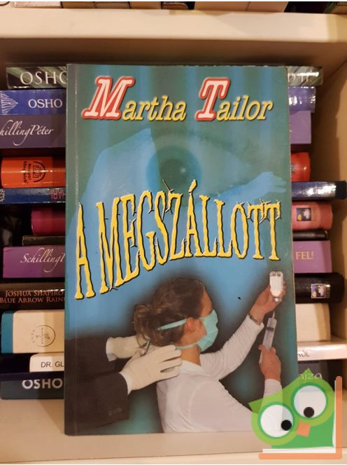 Martha Tailor: A megszállott