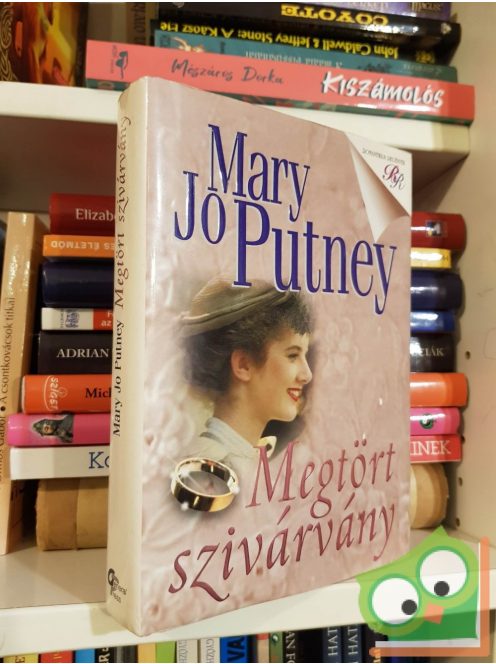 Mary Jo Putney: Megtört szivárvány (Bukott angyalok 5.) (Romantikus Regények)