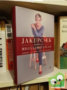 Jakupcsek Gabriella: Megúszhatatlan