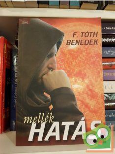 F. Tóth Benedek: Mellékhatás