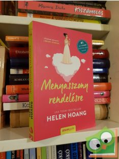   Helen Hoang: Menyasszony rendelésre (A szerelem egyenlete 2.)