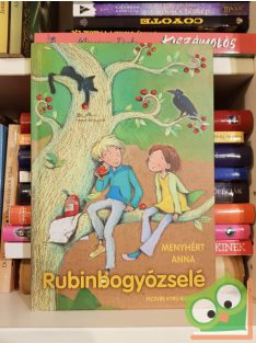 Menyhért Anna: Rubinbogyózselé