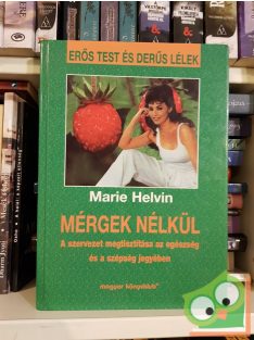 Marie Helvin: Mérgek nélkül