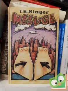 Isaac Bashevis Singer: Mesüge