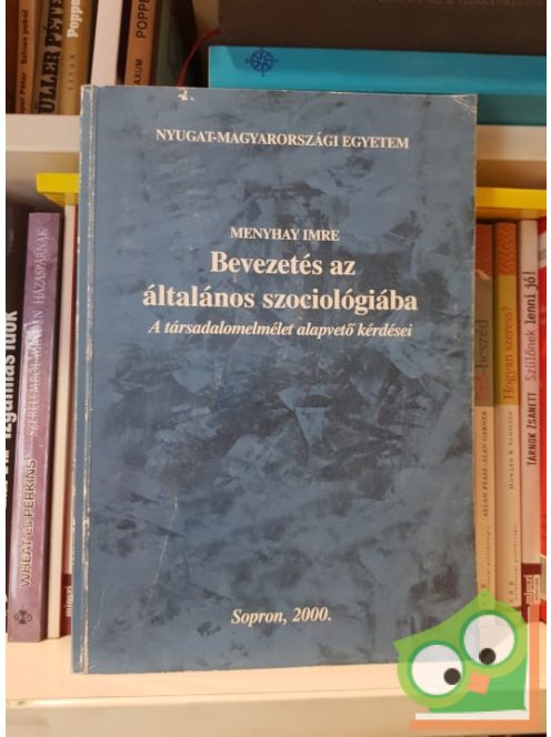 Menyhay Imre: Bevezetés az általános szociológiába