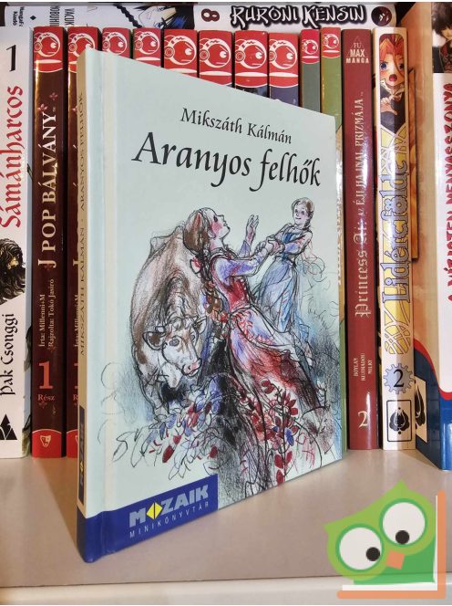 Mikszáth Kálmán: Aranyos felhők