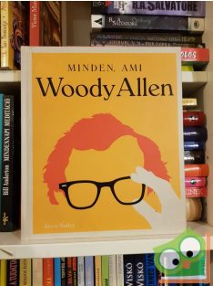 Jason Bailey: Minden, ami Woody Allen