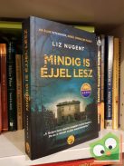 Liz Nugent: Mindig is éjjel lesz