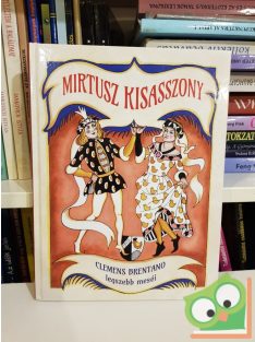 Clemens Brentano: Mirtusz kisasszony