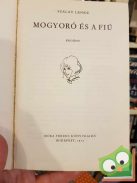 Szalay Lenke: Mogyoró és a Fiú (Mogyoró 4.) (Pöttyös könyvek)